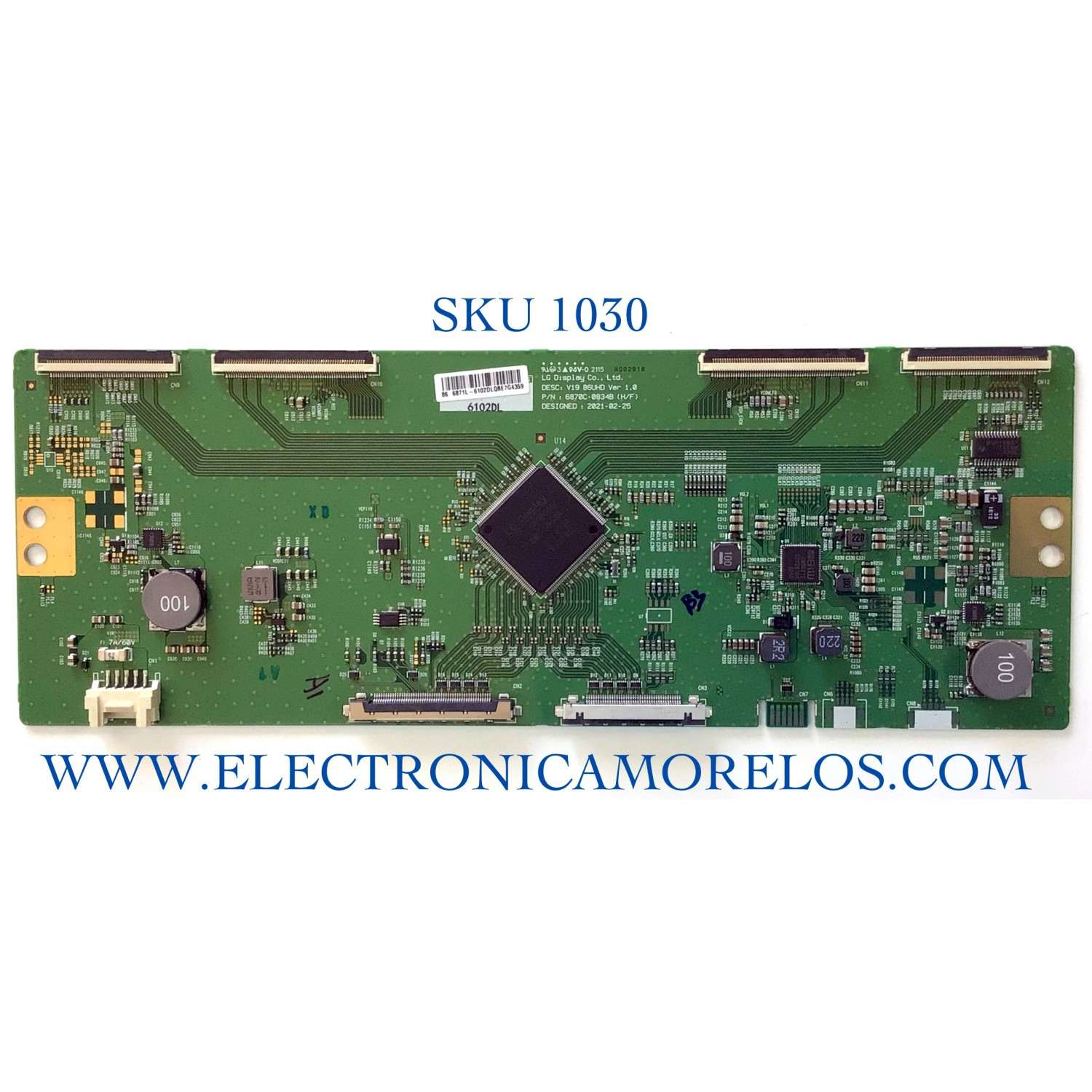 T-CON PARA TV LG / NUMERO DE PARTE 6871L-6102D / 6870C-0834B / MODELOS 86QNED90UPA / 86QNED80UQA / 86QNED90UPA.AUSYLJR / 86QNED80UQA.BUSYLKR / 86NANO75UPA / 86NAN075UPA / 86NANO90UPA / 86NAN090UPA / 86NANO75UPA.BUSYLKR / 86UP8770PUA / 86UQ7070ZUD.BUSYLKR